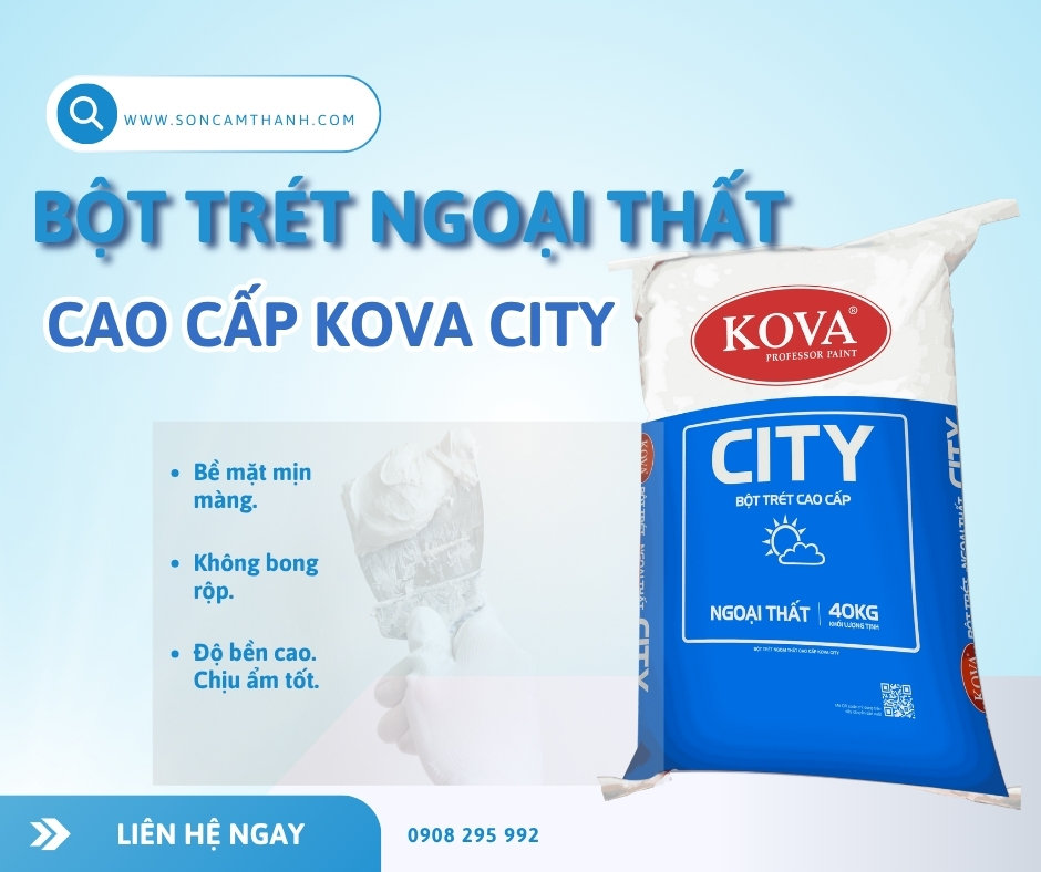 BỘT TRÉT NGOẠI THẤT CAO CẤP KOVA CITY-40KG