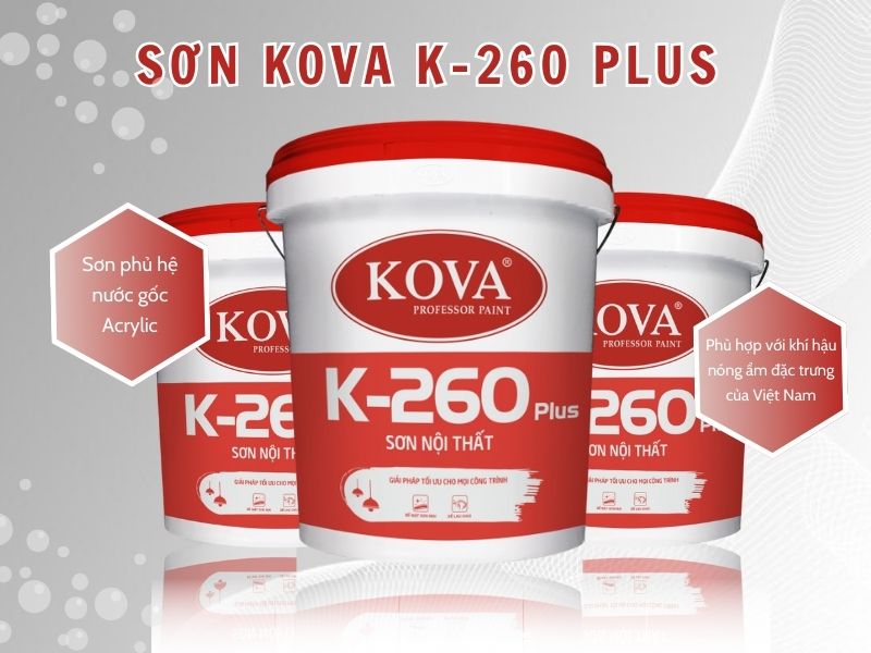 Sơn nội thất KOVA K-260 Plus (MỜ) -Thùng 16L