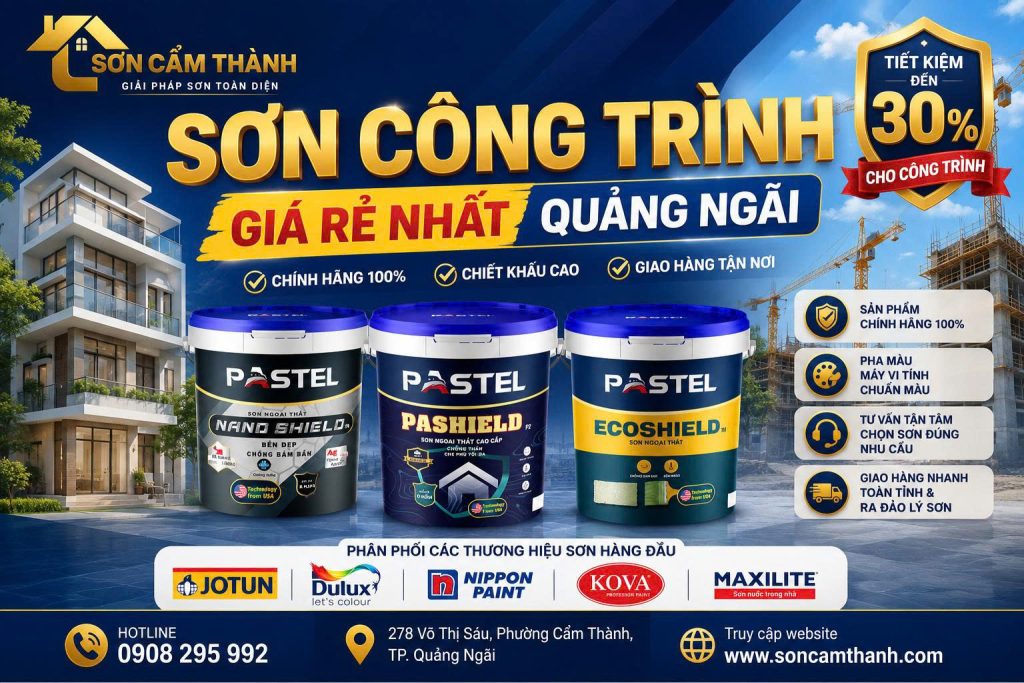 Sơn Công Trình Giá Rẻ Nhất Quảng Ngãi – Chính Hãng, Chiết Khấu Cao, Giao Hàng Tận Nơi